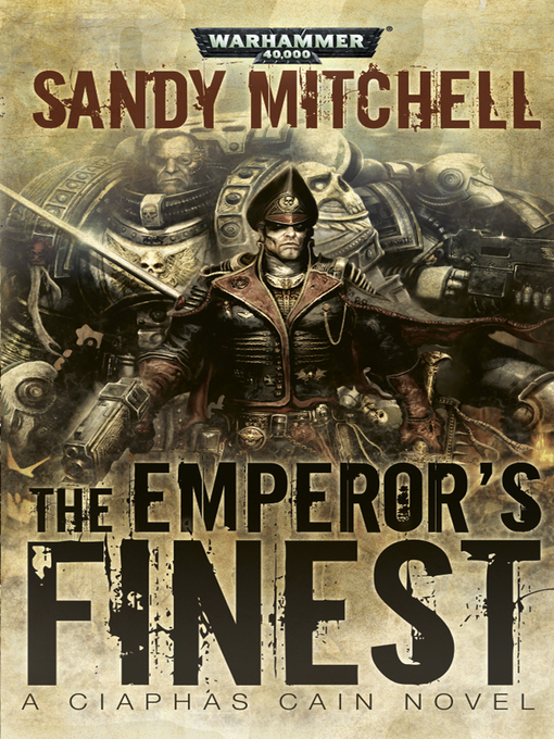 Title details for The Emperor's Finest by Sandy Mitchell - Wait list